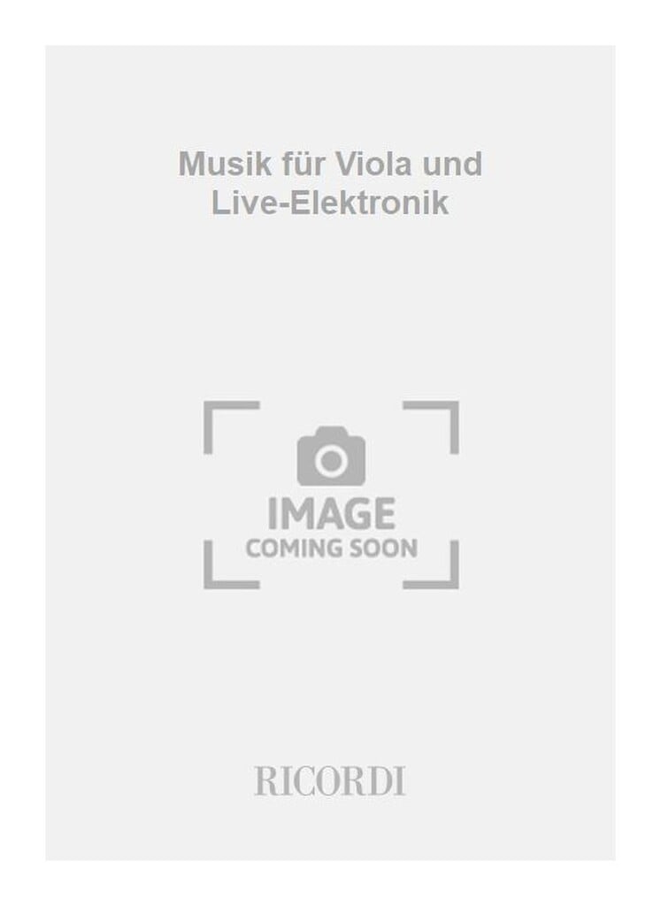 Musik für Viola und Live-Elektronik